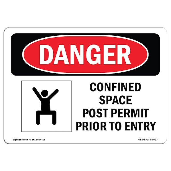 OSHA, Confined Space Post Permit Prior To Entry, 18in X 12in Rigid Plastic, 18" W, 12" H, Landscape